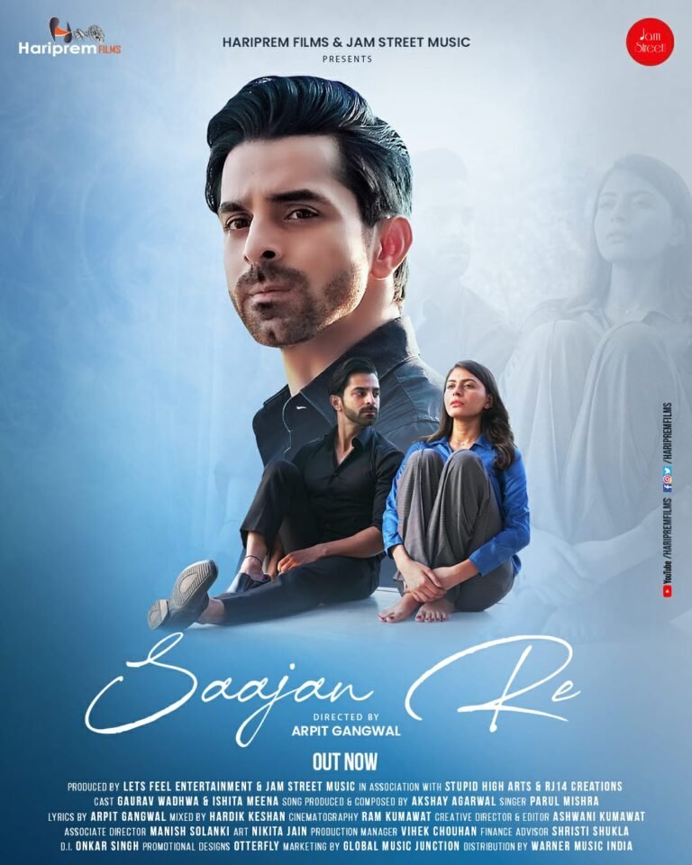 Hariprem Films & Jamstreet Music presents ‘Saajan Re’